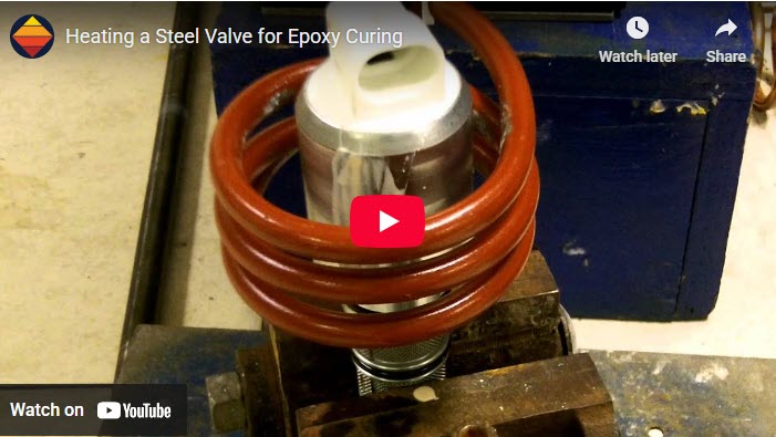 heating a steel valve for epoxy curing