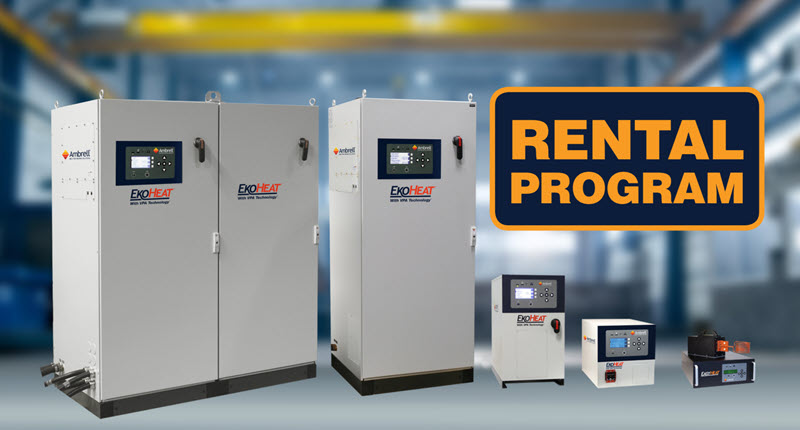 Ambrell Offers Induction Heating Equipment Rental Program