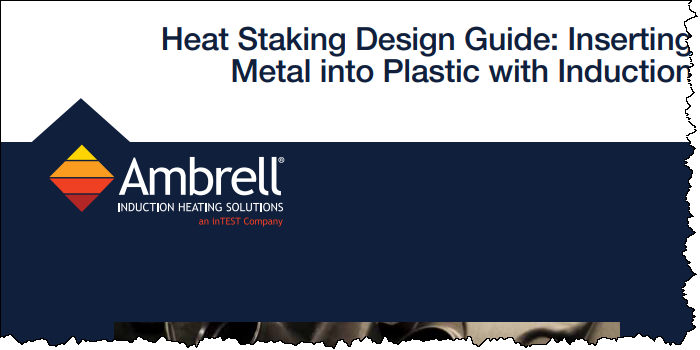 The Induction Heat Staking Design Guide